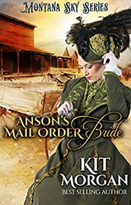 Anson's Mail Order Bride Anson's Mail Order Bride